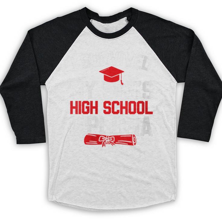 I Survived My Son's High School Diploma Graduation Baseball Raglan Shirt