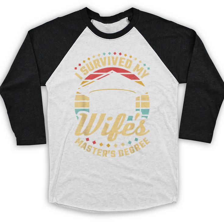Survived My Wife's Master's Degree College Graduation Baseball Raglan Shirt
