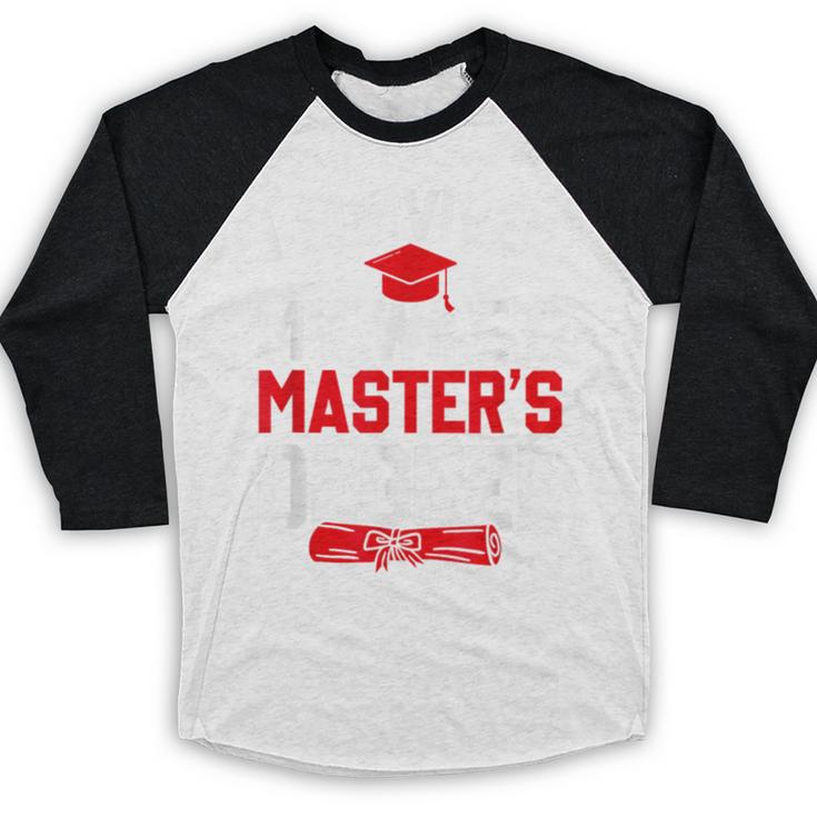 I Survived My Wife's Master's Degree Graduation Baseball Raglan Shirt