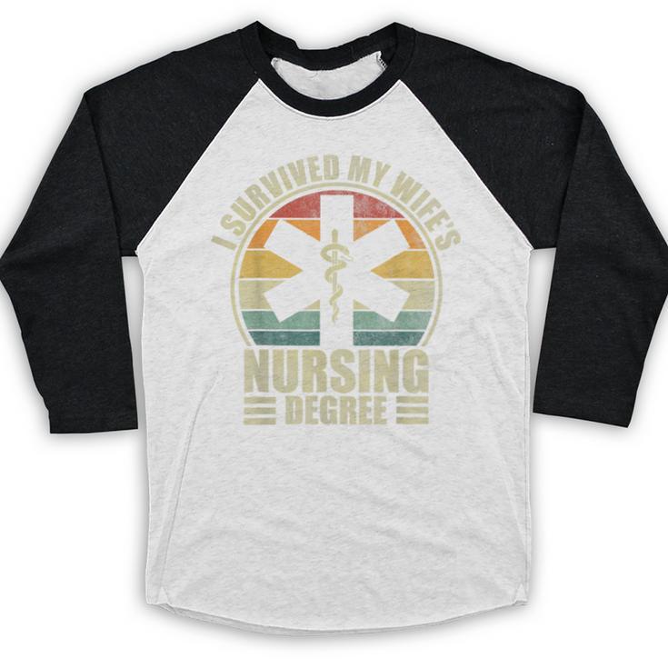 I Survived My Wife's Nursing Degree Nursing Graduation Baseball Raglan Shirt