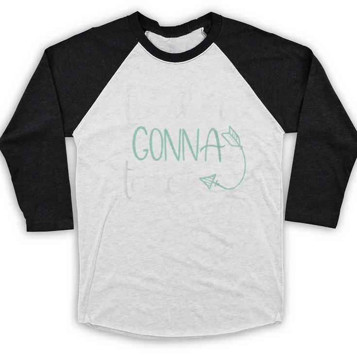 Teachers Gonna Teach Graduation TeachingShirt For Men Women Kids Baseball Raglan Shirt