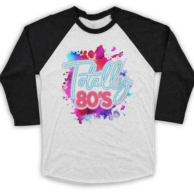 Totally 80's Colorful Retro 1980s Style Nostalgia Vibe Baseball Raglan Shirt