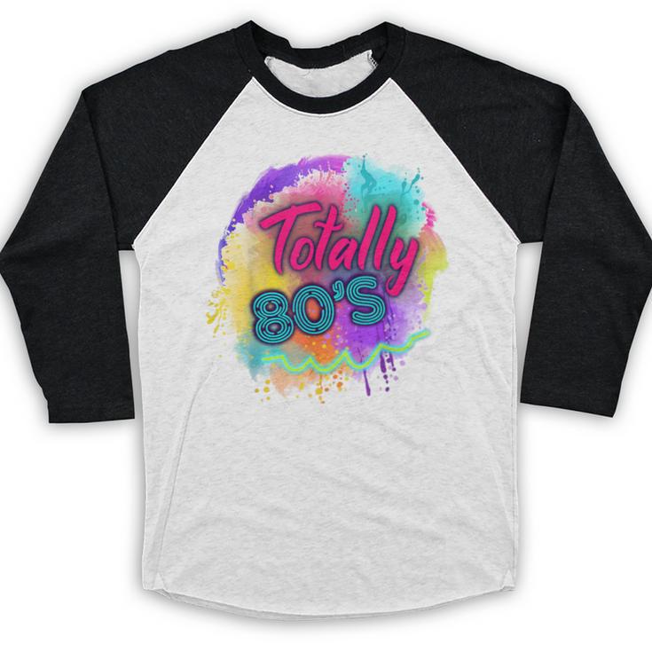 Totally 80's Tie Dye Retro Vibes 1980s Style Nostalgia Baseball Raglan Shirt Totally 80's Tie Dye Retro Vibes 1980s Style Nostalgia Baseball Raglan Shirt