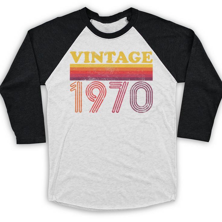 Vintage 1970 Retro Style 70's Born Nostalgia Vibes Birthday Premium Tri-Blend Baseball Raglan Shirt Vintage 1970 Retro Style 70's Born Nostalgia Vibes Birthday Premium Tri-Blend Baseball Raglan Shirt