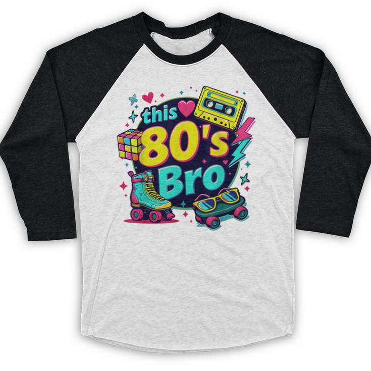 Vintage 80s Bro Eighties Party Costume 80s Nostalgia Baseball Raglan Shirt