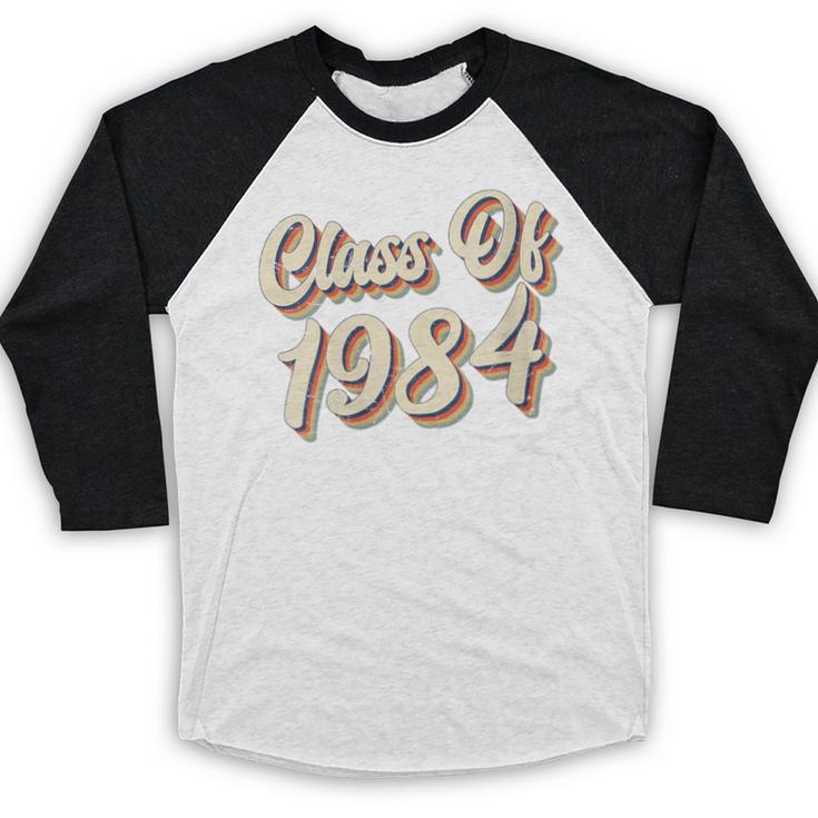 Vintage Class Of 1984 40th Reunion High School Graduation 84 Baseball Raglan Shirt