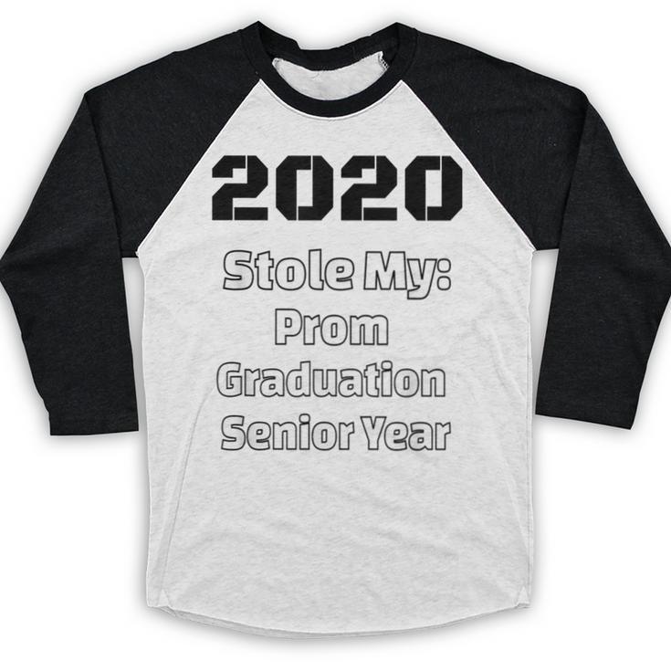2020 Stole My Prom Graduation Senior Year Class Of 2020 Baseball Raglan Shirt