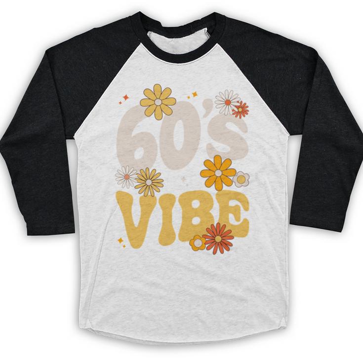60's Vibe Vintage Nostalgia Mixtape Era 1960s Party Groovy Baseball Raglan Shirt