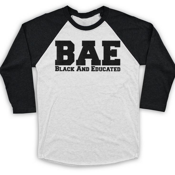 BAE And Educated Black History Month Graduation Baseball Raglan Shirt