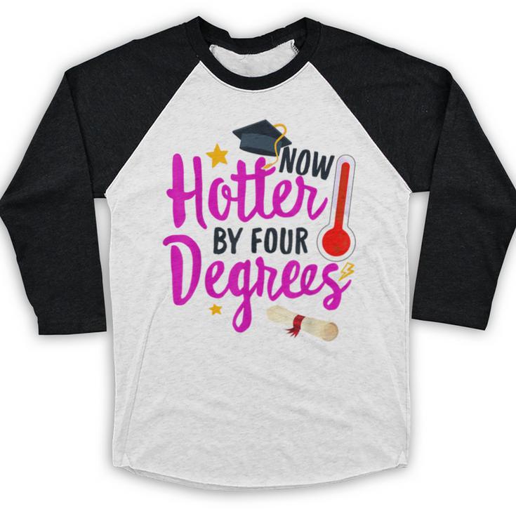 Class Of 2022 Four Degrees Hotter Graduation Day Master Grad Baseball Raglan Shirt