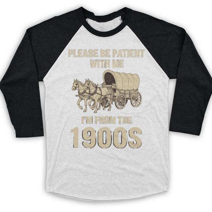 Country Please Be Patient With Me I'm From The 1900s Vintage Premium Tri-Blend Baseball Raglan Shirt
