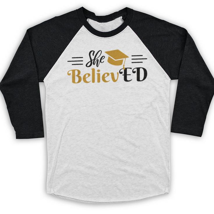 Doctor Of Education She BelievED EdD Graduation Baseball Raglan Shirt