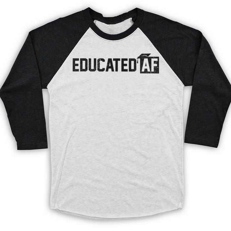 Educated Af Graduation T Shirt Baseball Raglan Shirt