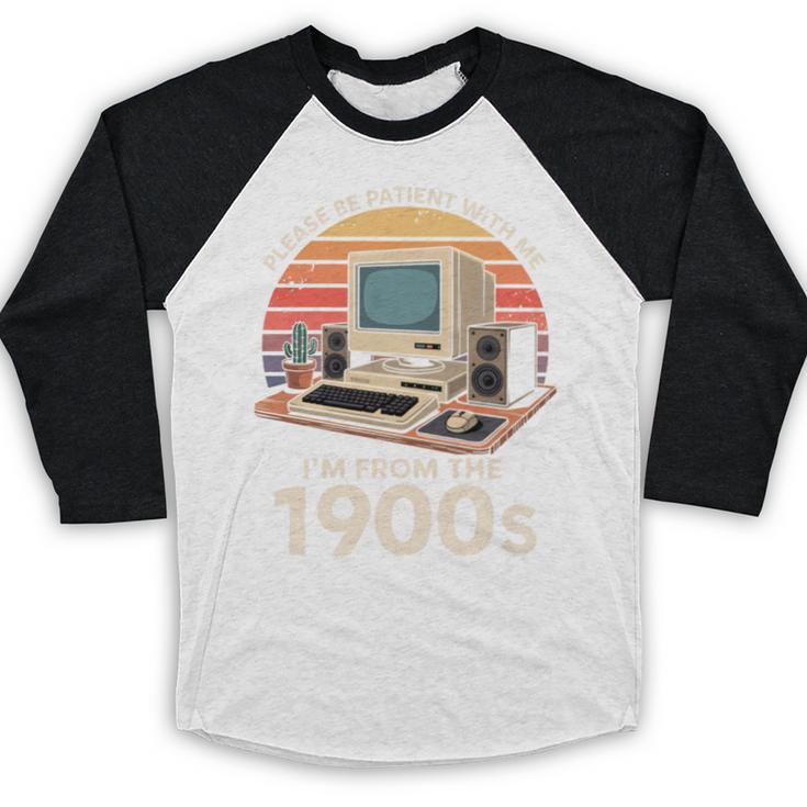 Geek Please Be Patient I'm From The 1900s Retro Computer PC Baseball Raglan Shirt
