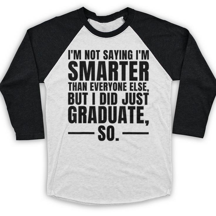 I Graduated Graduation Seniors Him Or Her Baseball Raglan Shirt