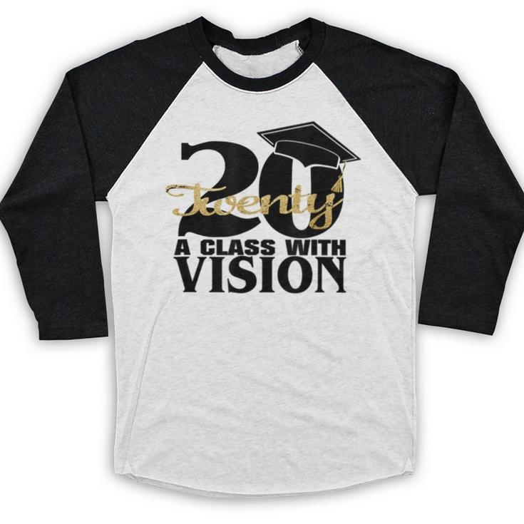 Graduation 2020 A Class With Vision Baseball Raglan Shirt