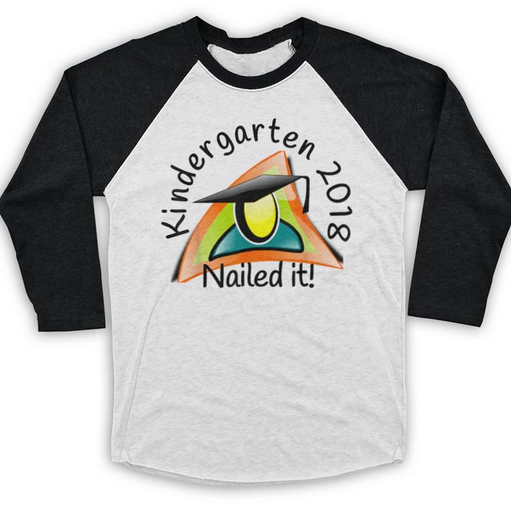 Kids Kindergarten 2018 Nailed It Graduation Baseball Raglan Shirt