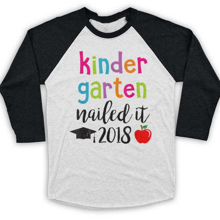 Kindergarten Nailed It 2018 Class Graduation T-Shirt Baseball Raglan Shirt