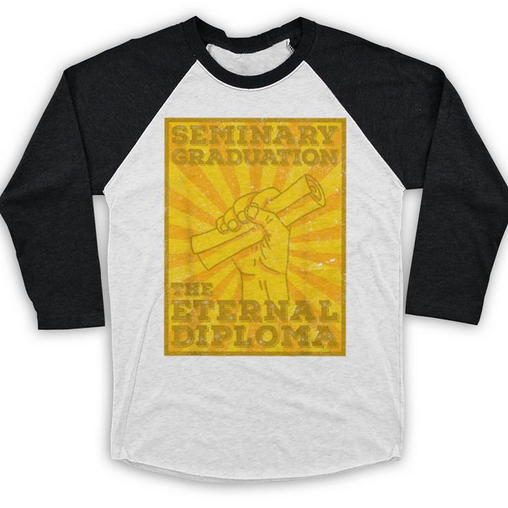 LDS Mormon Seminary Graduation Eternal Diploma Shirt Baseball Raglan Shirt