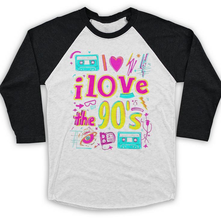 I Love The 90'S 90s Nostalgia Baseball Raglan Shirt