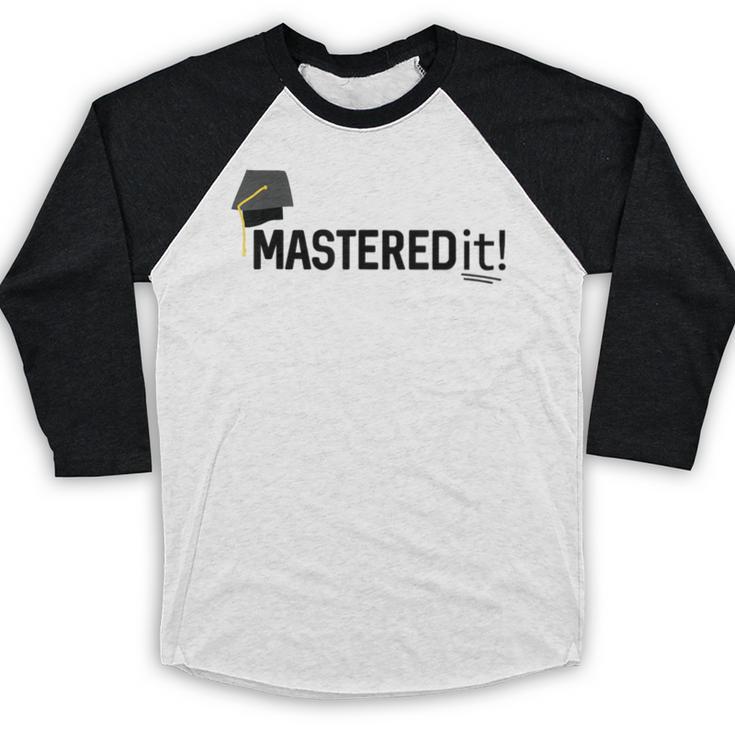 Masters Degree Graduation For Him Her Diploma T-Shirt Baseball Raglan Shirt