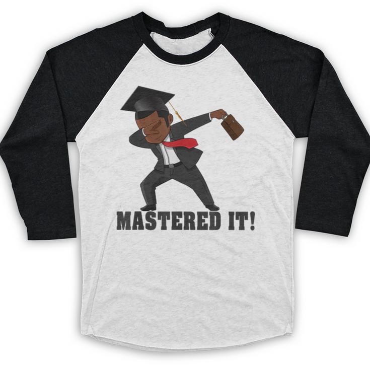 Masters Graduation  Mastered It Dabbing Man Tee Baseball Raglan Shirt