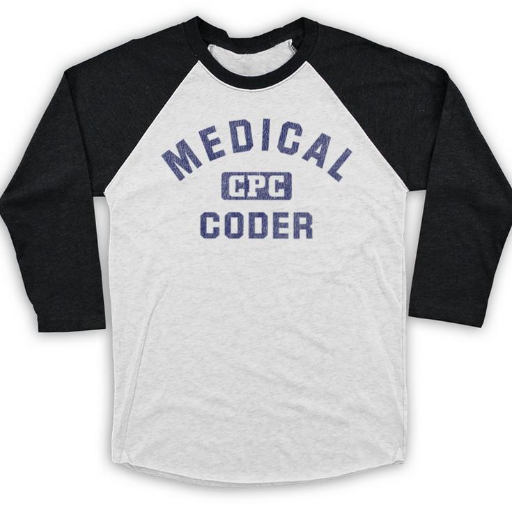 Medical Coder CPC Medical Coding Graduation Baseball Raglan Shirt