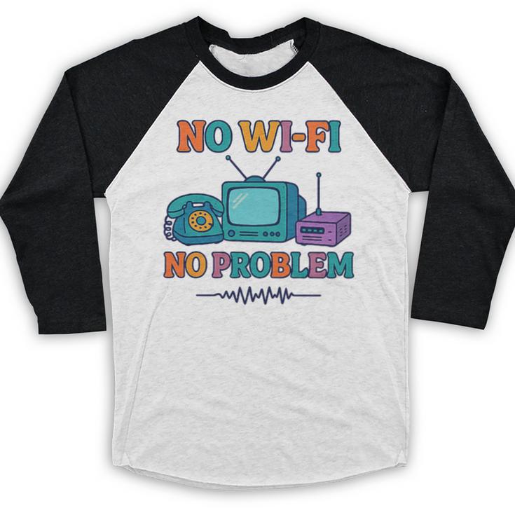 No Wi-Fi No Problem – Retro Dial Up Tech Nostalgia Premium Tri-Blend Baseball Raglan Shirt