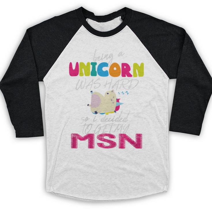 Nurse MSN Graduation Unicorn T-Shirt Nursing School Baseball Raglan Shirt