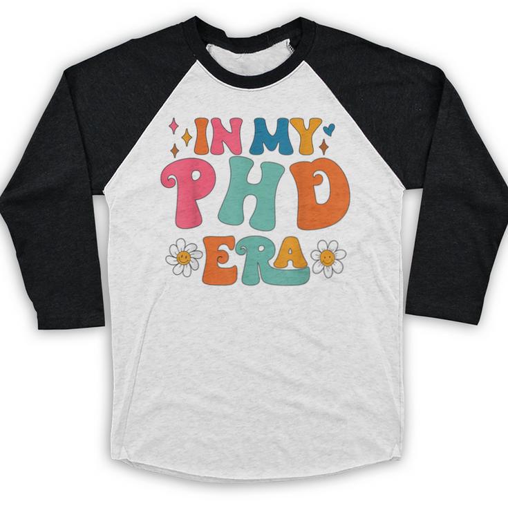 In My Phd Era Groovy Phd Graduation Future Doctor Baseball Raglan Shirt