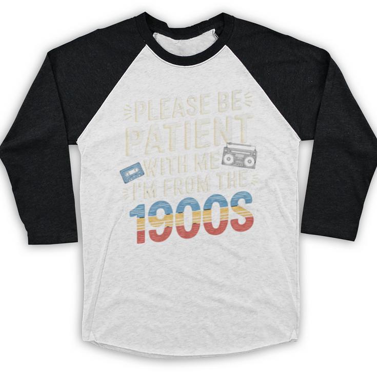 Please Be Patient With Me I'm From The 1900s Retro Tee Premium Baseball Raglan Shirt