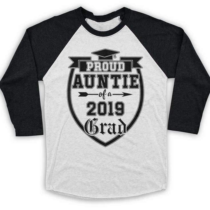 Proud Auntie Of a 2019 Grade Aunt Graduation Baseball Raglan Shirt