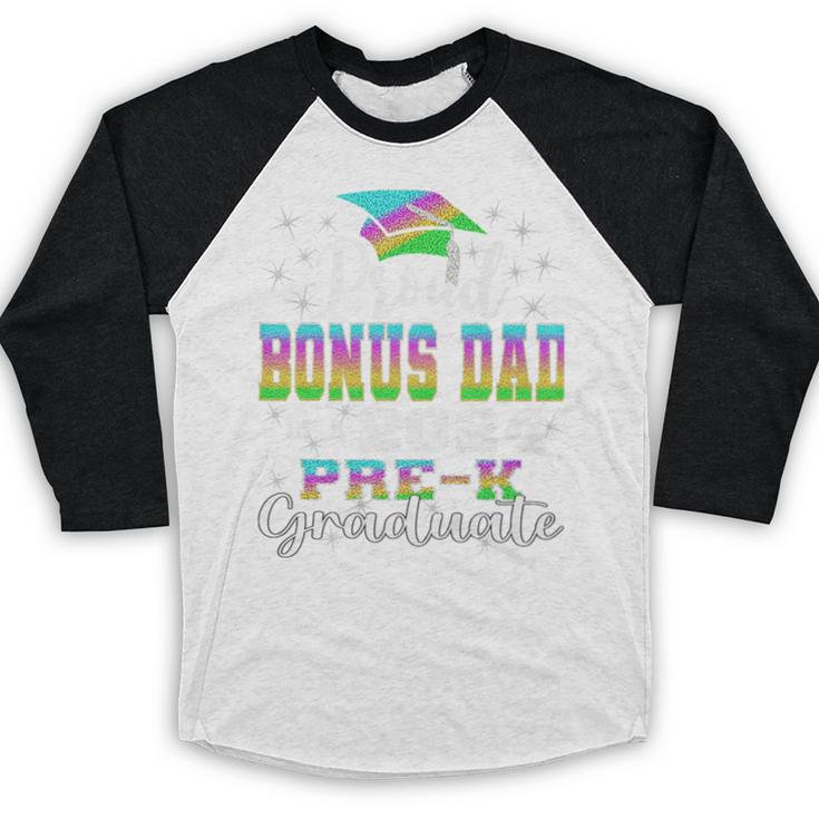 Proud Bonus Dad Of PreK School Graduate 2024 Graduation Premium Baseball Raglan Shirt
