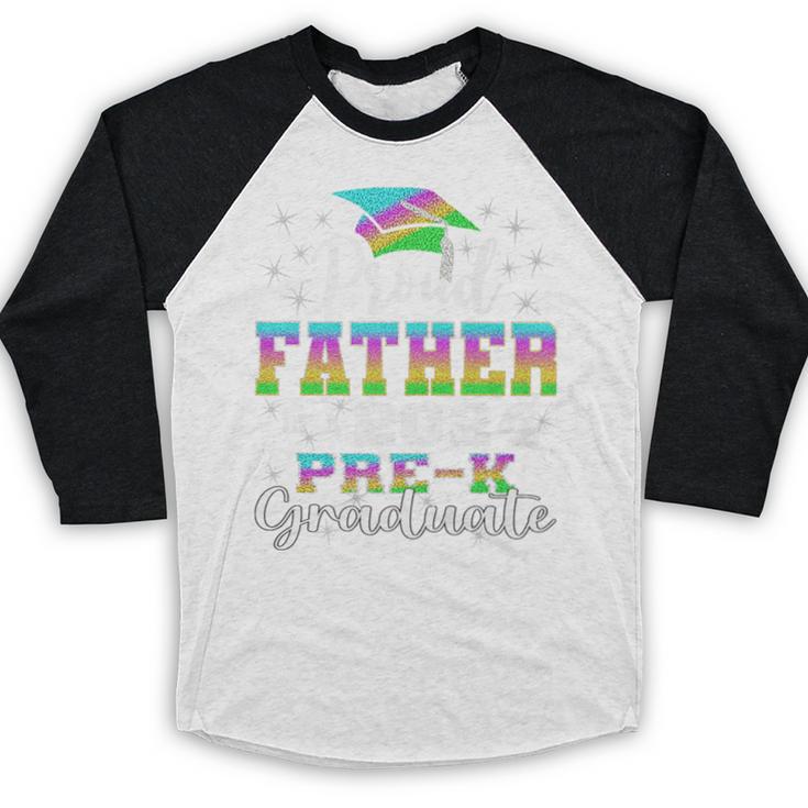 Proud Father Of PreK School Graduate 2024 Graduation Father Premium Baseball Raglan Shirt