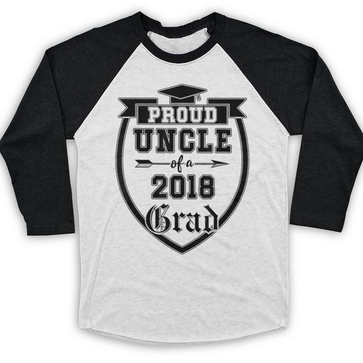 Proud Uncle Of a 2018 Grad Graduation Family Baseball Raglan Shirt