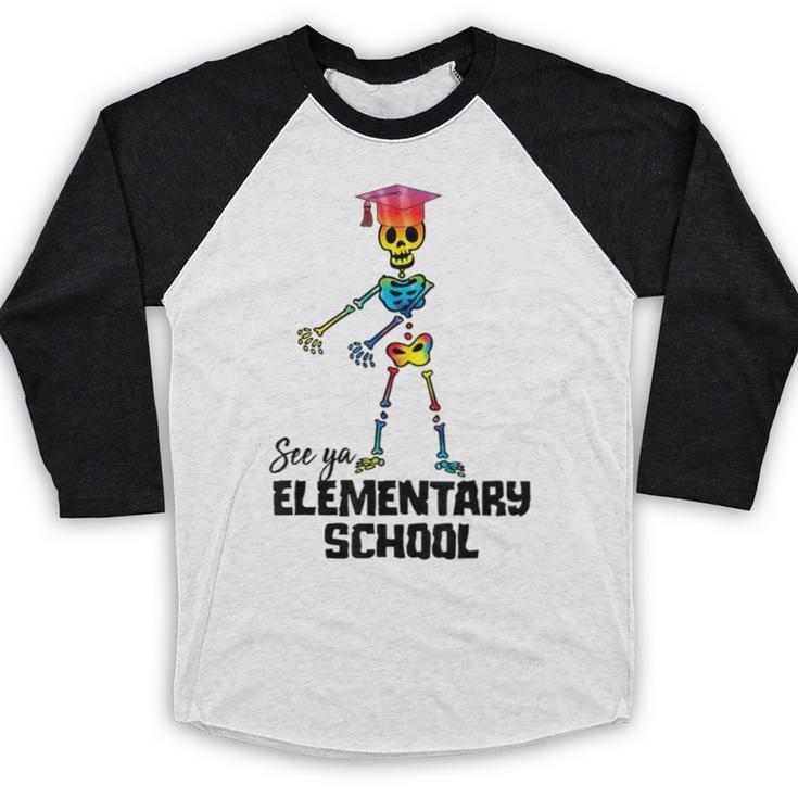 See Ya Elementary School Shirt Tie Dye Graduation Tee Baseball Raglan Shirt