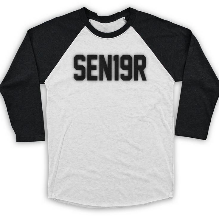 SEN19R Senior 2019 High School Graduation Party  T-Shirt Baseball Raglan Shirt