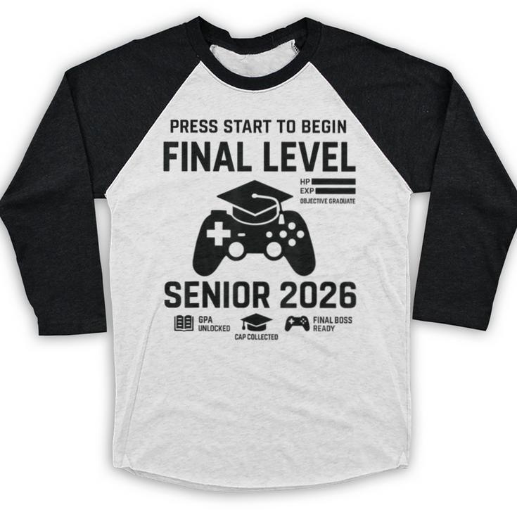 Senior 2026 Final Level Gamer Graduation 2026 Baseball Raglan Shirt