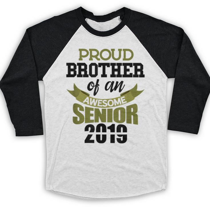 Senior Class Of 2019 Tshirt Graduation Awesome Brother Baseball Raglan Shirt