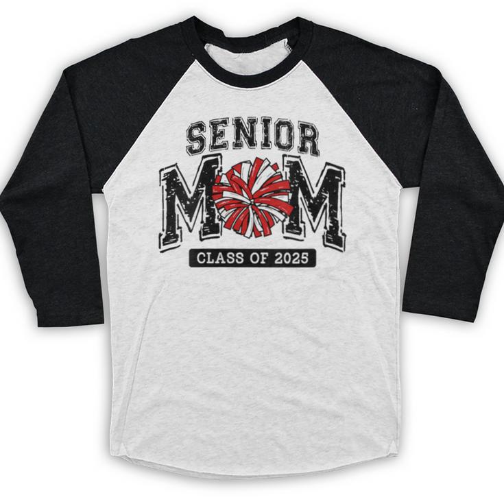 Senior Mom 2025 Cheer Mama Class Of 2025 Graduation Baseball Raglan Shirt