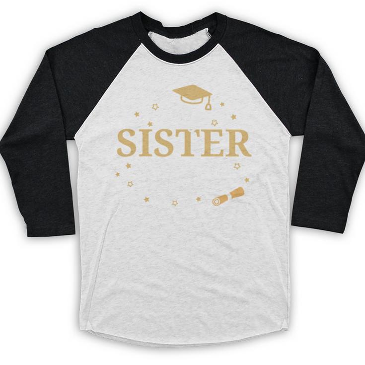 My Sister Did It Proud Class Senior Graduate Graduation Baseball Raglan Shirt