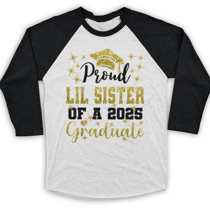 Super Proud Little Sister Of 2025 Graduate Graduation Family Baseball Raglan Shirt