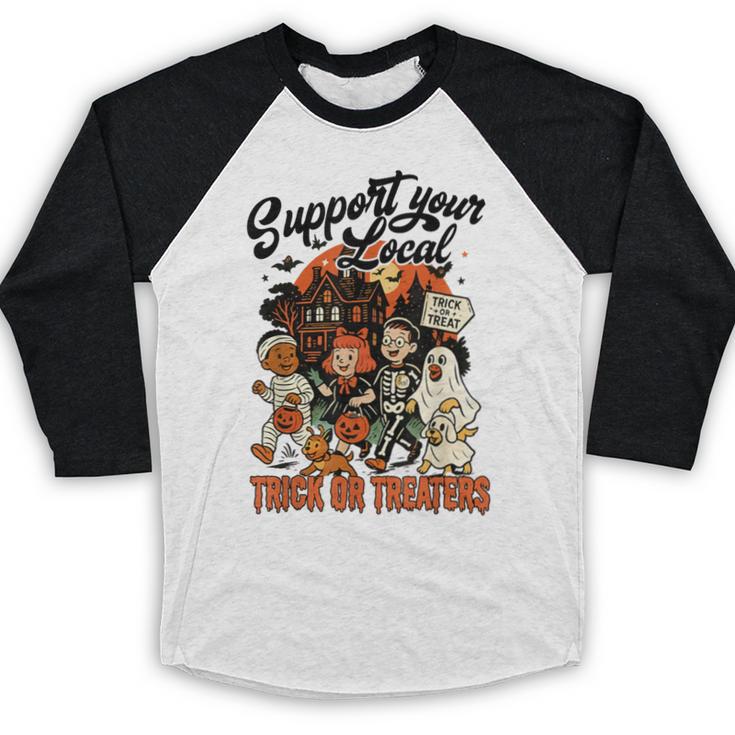 Support Your Local Trick Or Treaters Retro Spooky Nostalgia Baseball Raglan Shirt