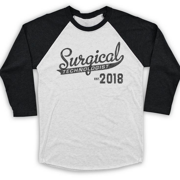 Surgical Technologist Shirt 2018 Graduation Baseball Raglan Shirt