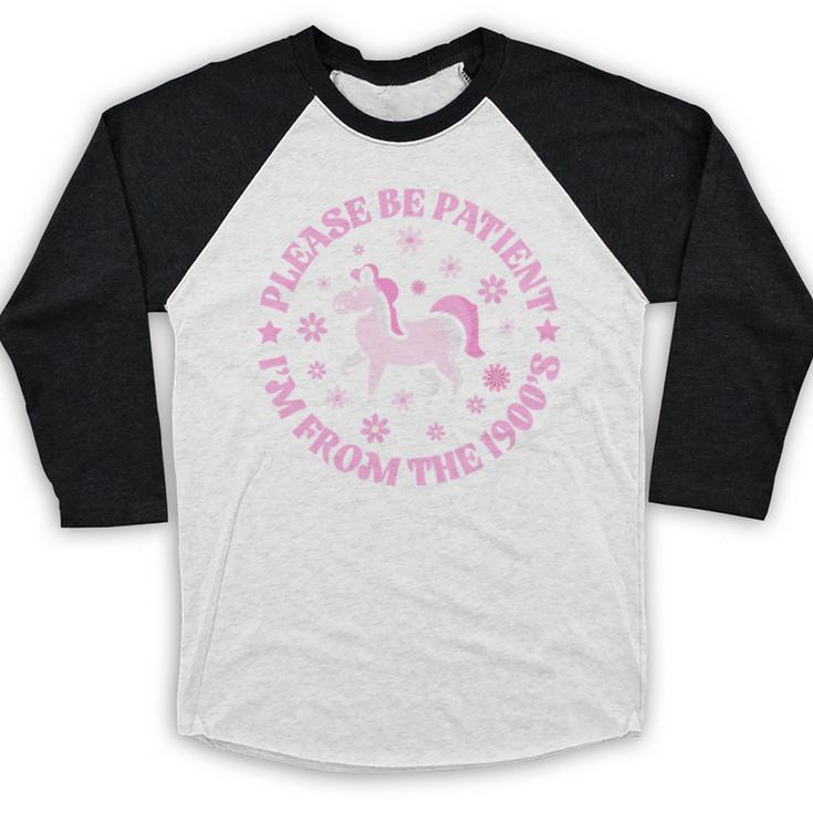 Women Please Be Patient I'm From The 1900s Baseball Raglan Shirt