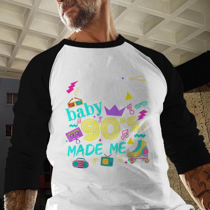 1980s 80's Baby 1990s 90's Made Me Birthday Nostalgia Vibes Baseball Raglan Shirt 1980s 80's Baby 1990s 90's Made Me Birthday Nostalgia Vibes Baseball Raglan Shirt