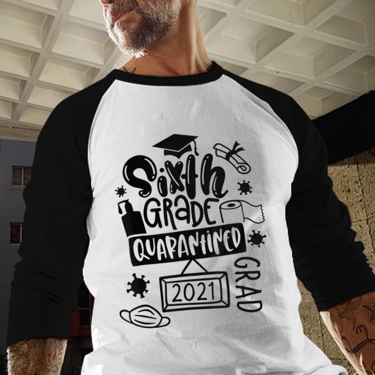 6th Grade Graduate 2021 Graduate Quarantine Sixth Graduation Baseball Raglan Shirt