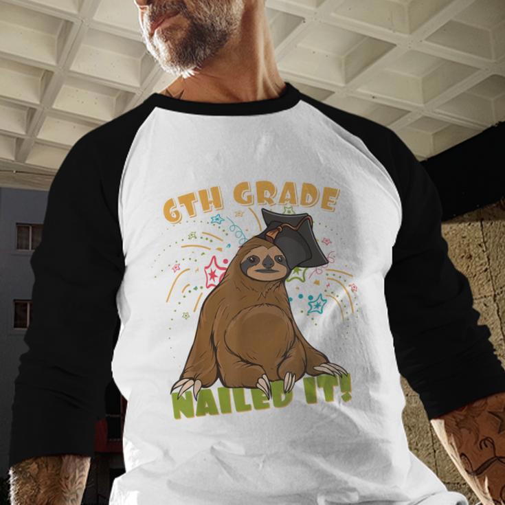 6th Grade Graduation Sloth Nailed It Class Of 2025 Baseball Raglan Shirt