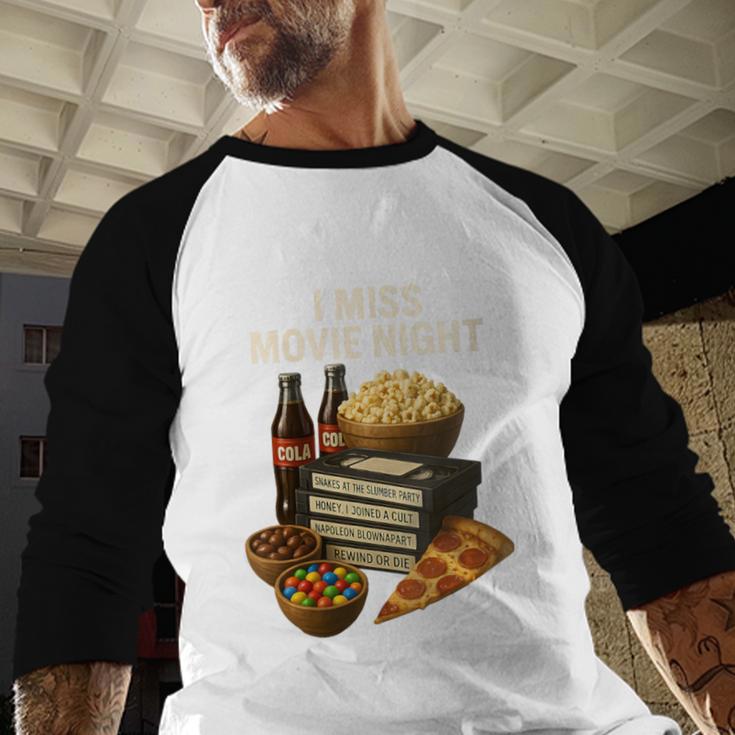 80's & 90's Nostalgia T- Shirt I Miss Movie Night Baseball Raglan Shirt 80's & 90's Nostalgia T- Shirt I Miss Movie Night Baseball Raglan Shirt