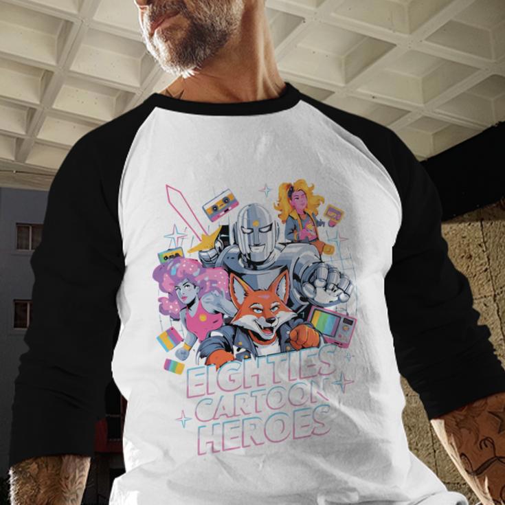 80's Cartoon Heroes Apparel For Retro Nostalgia Fans Baseball Raglan Shirt 80's Cartoon Heroes Apparel For Retro Nostalgia Fans Baseball Raglan Shirt